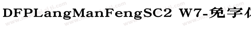 DFPLangManFengSC2 W7字体转换